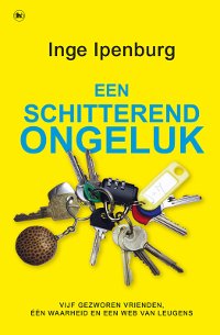 Een schitterend ongeluk van Inge Ipenburg