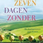 De dinsdagvrouwen: zeven dagen zonder – Monika Peetz