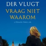 Vraag niet waarom – Simone van der Vlugt