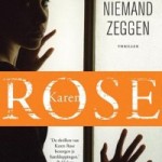 Verwacht: Niemand zeggen – Karen Rose