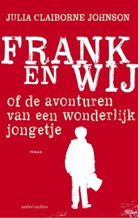 Frank en wij van Julia Claiborne Johnson