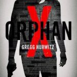 Orphan X – Gregg Hurwitz