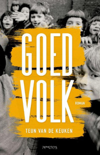 Goed volk van Teun van de Keuken