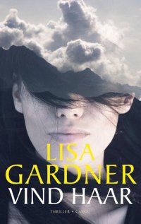 Vind haar van Lisa Gardner