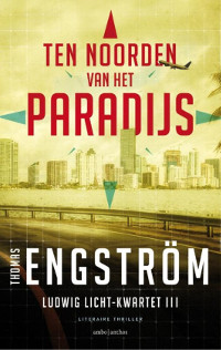 Ten noorden van het paradijs van Thomas Engstrom