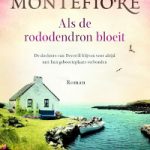 Als de rododendron bloeit – Santa Montefiore