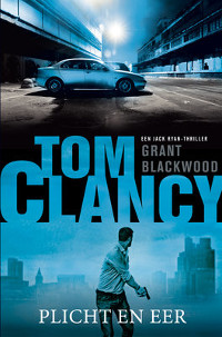 Tom Clancy Plicht en eer van Grant Blackwood