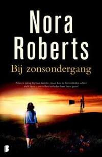 Bij zonsondergang van Nora Roberts