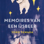 Verwacht: Memoires van een ijsbeer – Yoko Tawada