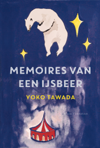 Memoires van een ijsbeer van Yoko Tawada