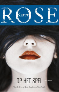 Op het spel van Karen Rose