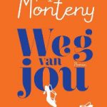 Weg van jou – N.I. Monteny