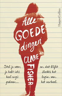 Alle goede dingen van Clare Fisher