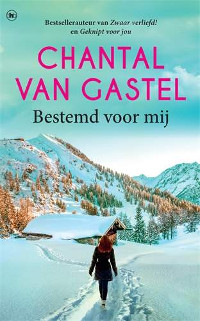 Bestemd voor mij van Chantal van Gastel