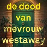 De dood van mevrouw Westaway – Ruth Ware