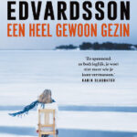 Een heel gewoon gezin – Mattias Edvardsson