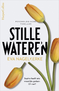 Stille wateren van Eva Nagelkerke