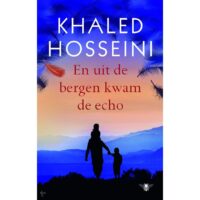 En uit de bergen kwam de echo van Khaled Hosseini