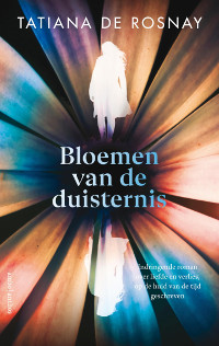 bloemen van de duisternis van tatiana de rosnay