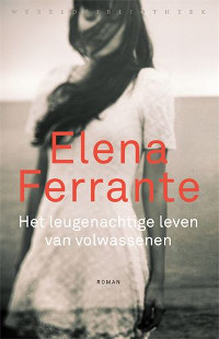 Het leugenachtige leven van volwassenen van Elena Ferrante