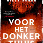 Voor het donker thuis – Riley Sager