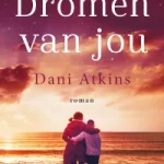 Dromen van jou – Dani Atkins