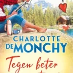 Tegen beter weten in – Charlotte de Monchy